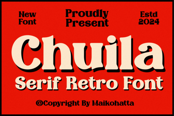 Chuila: The Cheerful Serif Font for Brand Joy