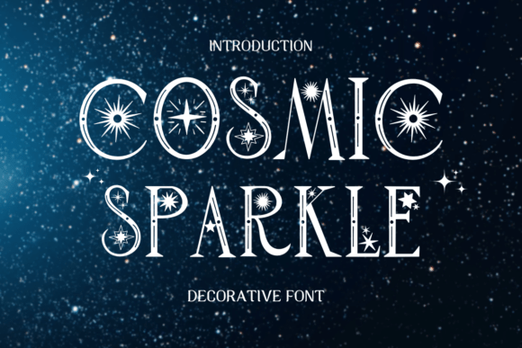Cosmic Sparkle: The Decorative Typeface for Memorable Branding