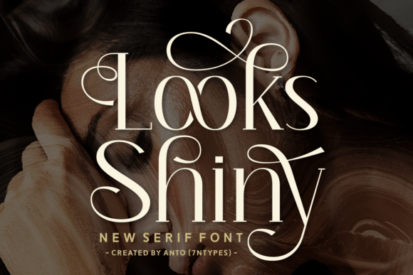 Looks Shiny: The Premium Serif Font for Scroll-Stopping Social Media Graphics