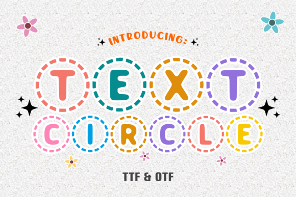 Text Circle Typeface: A Whimsical Decorative Font for Handmade Brands