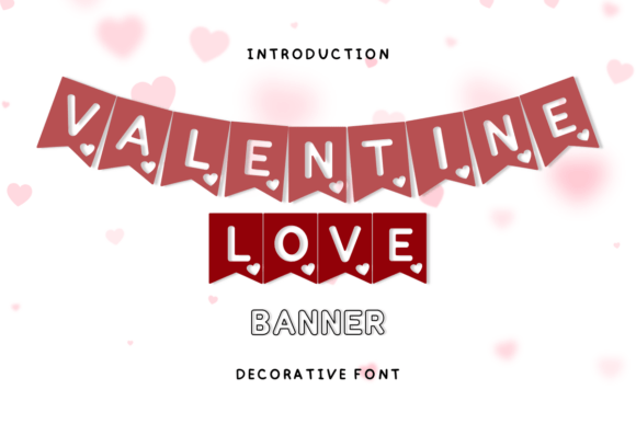 Valentine Love Banner Typeface: A Designer’s Review for Editorial Layouts